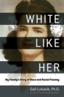 Image for White Like Her