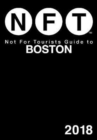 Image for Not For Tourists Guide to Boston 2018
