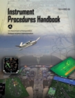 Image for Instrument Procedures Handbook (Federal Aviation Administration) : FAA-H-8083-16A