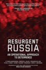 Image for Resurgent Russia : An Operational Approach to Deterrence