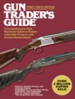 Image for Gun Trader&#39;s Guide, Thirty-Ninth Edition : A Comprehensive, Fully Illustrated Guide to Modern Collectible Firearms with Current Market Values