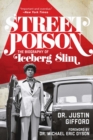 Image for Street Poison : The Biography of Iceberg Slim