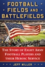 Image for Football Fields and Battlefields
