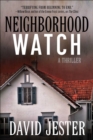 Image for Neighborhood Watch: A Thriller