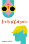 Image for Freak &#39;n&#39; Gorgeous