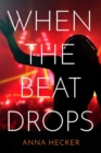 Image for When the beat drops