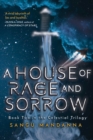 Image for House of Rage and Sorrow: Book Two in the Celestial Trilogy