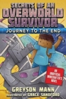Image for Journey to the End : Secrets of an Overworld Survivor, Book Six