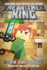 Image for Wither King: Wither War Book One: A Far Lands Adventure: An Unofficial Minecrafter&#39;s Adventure