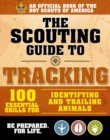 Image for The Scouting Guide to Tracking: An Official Boy Scouts of America Handbook : Essential Skills for Identifying and Trailing Animals