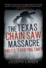Image for The Texas chainsaw massacre and its terrifying times  : a cultural history