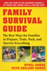 Image for Family Survival Guide : The Best Ways for Families to Prepare, Train, Pack, and Survive Everything