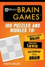 Image for Mensa(R) Brain Games : 100 Puzzles and Riddles to Stretch Your Skill, Improve Logic, and Challenge Your Brain