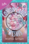 Image for Cotton candy wishes : 6