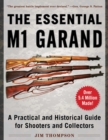 Image for Essential M1 Garand: A Practical and Historical Guide for Shooters and Collectors