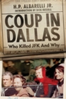 Image for Coup in Dallas  : who killed JFK and why