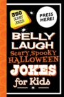 Image for Belly laugh scary, spooky Halloween jokes for kids  : 350 scary jokes!