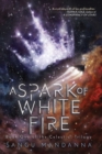 Image for A spark of white fire