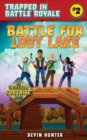 Image for Battle for Loot Lake: An Unofficial Fortnite Novel