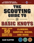 Image for The Scouting Guide to Basic Knots: An Officially-Licensed Boy Scouts of America Handbook