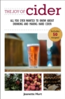Image for Joy of Cider: All You Ever Wanted to Know About Drinking and Making Hard Cider