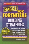 Image for Fortnite Battle Royale hacks: building strategies : an unofficial guide to tips and tricks that other books won&#39;t teach you