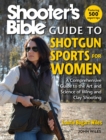 Image for Shooter&#39;s Bible Guide to Shotgun Sports for Women: A Comprehensive Guide to the Art and Science of Wing and Clay Shooting