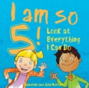 Image for I am so 5!