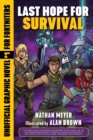 Image for Last hope for survival: an unofficial graphic novel for Fortniters