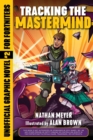Image for Tracking the mastermind: an unofficial graphic novel for Fortniters