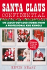 Image for Santa Claus Confidential: 150 Laugh-Out-Loud Stories from a Professional Kris Kringle