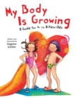 Image for My Body is Growing : A Guide for Children, Ages 4 to 8
