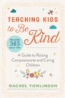 Image for Teaching Kids to Be Kind