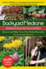 Image for Backyard Medicine Updated &amp; Expanded Second Edition : Harvest and Make Your Own Herbal Remedies