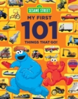 Image for Sesame Street My First 101 Things That Go