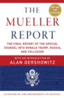 Image for The Mueller report.: the final report of the Special Counsel into Donald Trump, Russia, and collusion