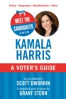 Image for Meet the Candidates 2020: Kamala Harris: A Voter&#39;s Guide