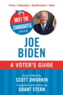 Image for Meet the Candidates 2020: Joe Biden: A Voter&#39;s Guide