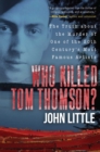 Image for Who Killed Tom Thomson?