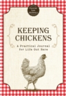 Image for Keeping Chickens : A Practical Journal for Life Out Here