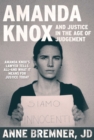 Image for Amanda Knox and justice in the age of judgment