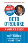 Image for Meet the Candidates 2020: Beto O&#39;Rourke : A Voter&#39;s Guide