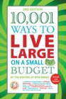 Image for 10,001 Ways to Live Large on a Small Budget