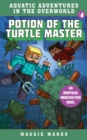 Image for Potion of the Turtle Master: An Unofficial Minecrafters Novel