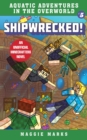 Image for Shipwrecked!: An Unofficial Minecrafters Novel