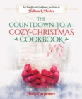 Image for The Cozy Christmas Movie Cookbook : Mouthwatering Food to Enjoy During Your Favorite Holiday Films