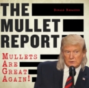 Image for Mullet Report: Mullets Are Great Again!