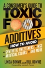 Image for A Consumer&#39;s Guide to Toxic Food Additives