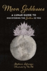 Image for Moon energy  : a practical guide to using lunar cycles to unleash your inner goddess