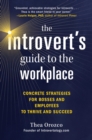 Image for Introvert&#39;s Guide to the Workplace: Concrete Strategies for Bosses and Employees to Thrive and Succeed